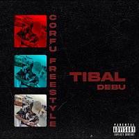 Tibal, DEBU – Corfu Freestyle