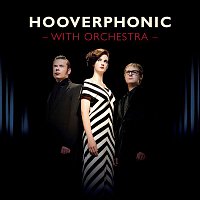 Hooverphonic – With Orchestra