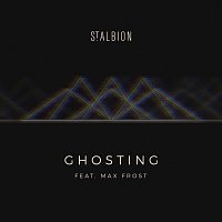 St. Albion, Max Frost – Ghosting