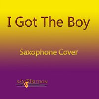 Saxtribution – I Got the Boy (Saxophone Cover)