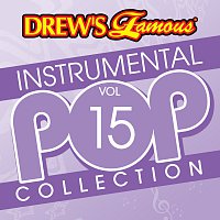 The Hit Crew – Drew's Famous Instrumental Pop Collection [Vol. 15]