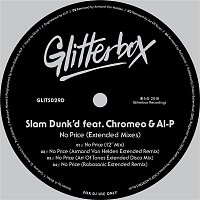 No Price (feat. Chromeo & Al-P) [Extended Mixes]