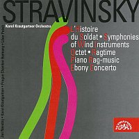 Stravinskij: Příběh vojáka..., Symphonies of Wind Instruments, Piano Rag-music ...