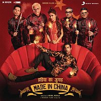 Sachin-Jigar – Made in China (Original Motion Picture Soundtrack)
