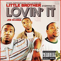 Little Brother – Lovin' It