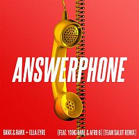 Answerphone (feat. Yxng Bane & Afro B) [Team Salut Remix]