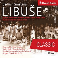 Hana Janků, René Tuček, Václav Halíř, Antonín Jurečka, Jindřich Doubek – Bedřich Smetana: Libuše