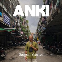 Anki – Saigon Stories