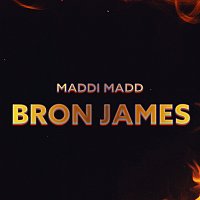 Maddi Madd – Bron James