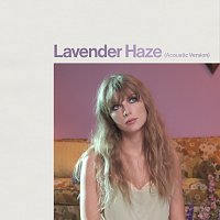 Taylor Swift – Lavender Haze [Acoustic Version]
