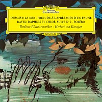 Karlheinz Zoeller, Berliner Philharmoniker, Herbert von Karajan – Debussy: La Mer; Prélude a L'apres-midi d'un faune / Ravel: Daphnis & Chloé Suite No.2; Boléro