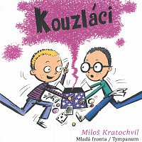 Filip Sychra – Kouzláci - Pachatelé dobrých skutků 3 (MP3-CD)