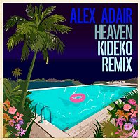Alex Adair – Heaven (Kideko Remix)