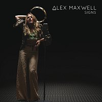 Alex Maxwell – Signs