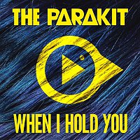 The Parakit – When I Hold You (feat. Alden Jacob)