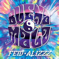 Feid, Alizzz – Buena Mala
