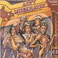 Original Broadway Cast of Ain't Misbehavin' – Ain't Misbehavin' (Original Broadway Cast Recording)