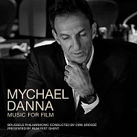 Brussells Philharmonic, Dirk Brossé – Mychael Danna [Music for Film]