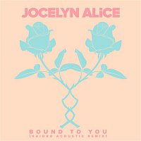 Jocelyn Alice – Bound To You (Kaidro Remix)