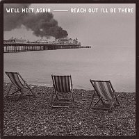 The Jaded Hearts Club & Nic Cester – We'll Meet Again / Reach Out I'll Be There