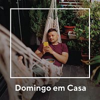 Various  Artists – Domingo Em Casa