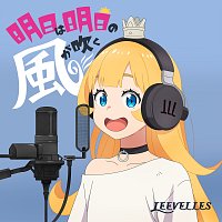 LEEVELLES – Ashita Wa Ashita No Kazegafuku