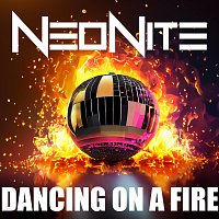 NeoNite – Dancing on a Fire