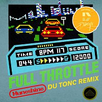 Muneshine, Darcys – Full Throttle [Du Tonc Remix]