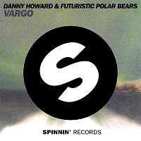 Danny Howard & Futuristic Polar Bears – Vargo