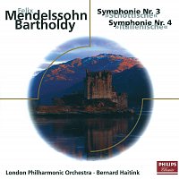 London Philharmonic Orchestra, Bernard Haitink – Mendelssohn: Die Hebriden, Op.26 - Sinfonien Nr.3 & 4