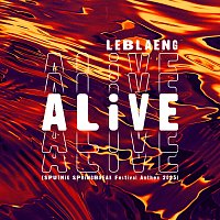 LEBLAENG – Alive [Sputnik Springbreak Festival Anthem 2025]