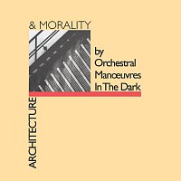 Orchestral Manoeuvres In The Dark – Architecture And Morality
