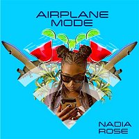 Nadia Rose – Airplane Mode