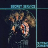 Secret Service – Cutting Corners