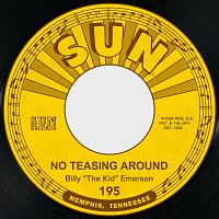 Billy "The Kid" Emerson – No Teasing Around / If Lovin' Is Believing