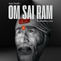 Raju Singh, Khushboo Jain – Om Sai Ram (feat. Khushboo Jain)