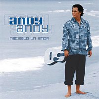 Andy Andy – Necesito Un Amor
