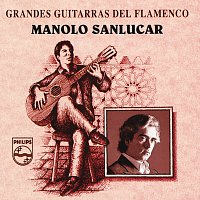 Manolo Sanlúcar – Grandes Guitarras Del Flamenco