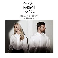 Glasperlenspiel, Summer Cem – Royals & Kings [Calyre Remix]