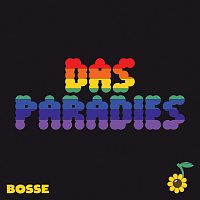 Bosse – Das Paradies