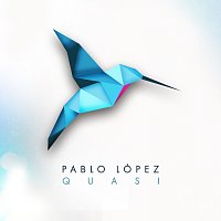 Pablo López – Quasi