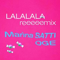 Marina Satti, Oge – LALALALA [Remix]