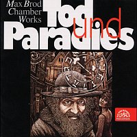 Různí interpreti – Brod: Komorní skladby - Tod und Paradies MP3