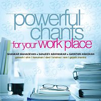 Různí interpreti – Powerful Chants For Your Work Place