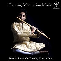 Bhaskar Das – Evening Meditation Music