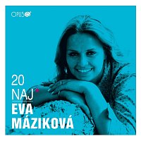 Eva Máziková – 20 Naj