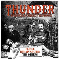 Thunder – Please Remain Seated - The Others