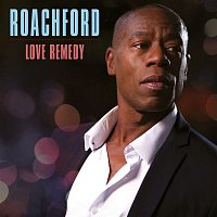 Roachford – Love Remedy