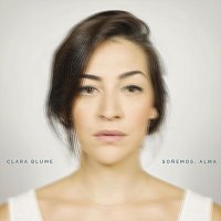 Clara Blume – Soñemos, alma