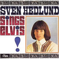 Sven Hedlund – Sven Hedlund Sings Elvis